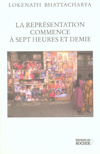 Emprunter La représentation commence à sept heures et demie livre