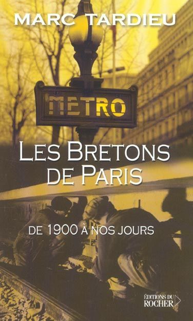 Emprunter Les Bretons à Paris. De 1900 à nos jours livre