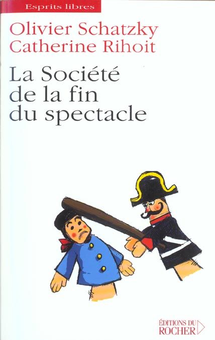 Emprunter La Société de la fin du spectacle livre