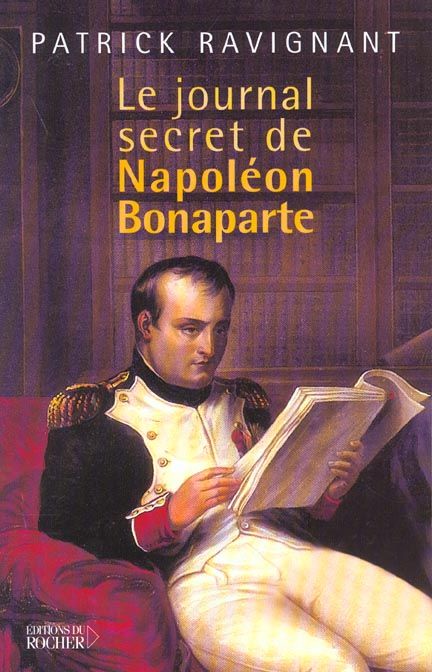 Emprunter Le journal secret de Napoléon Bonaparte livre