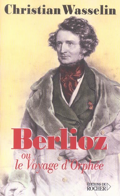 Emprunter Berlioz, ou le voyage d'Orphée livre