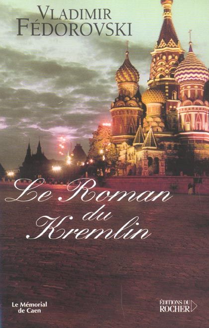 Emprunter Le Roman du Kremlin livre