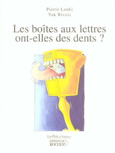 Emprunter Les boites aux lettres ont-elles des dents ? livre