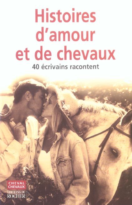 Emprunter Histoires d'amour (et de chevaux) livre