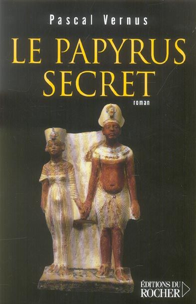 Emprunter Le papyrus secret. Roman égyptologique livre