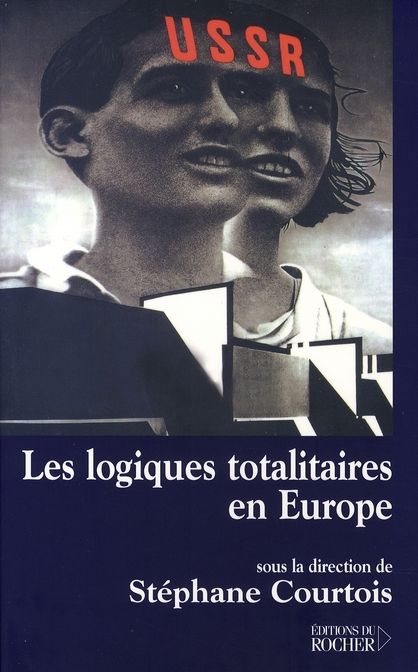 Emprunter Les logiques totalitaires en Europe livre