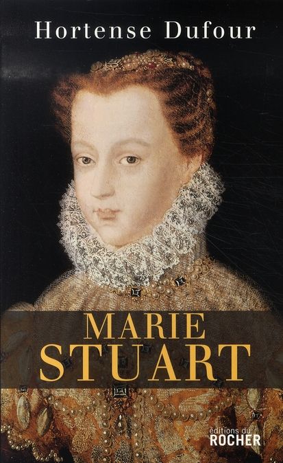 Emprunter Marie Stuart. 