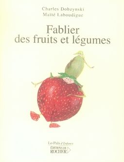 Emprunter Fablier des fruits et légumes livre