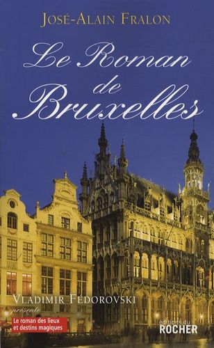 Emprunter Le Roman de Bruxelles livre