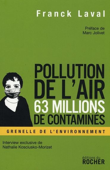 Emprunter Pollution de l'air, 63 millions de contaminés. Faut-il s'arrêter de respirer pour éviter de mourir ? livre