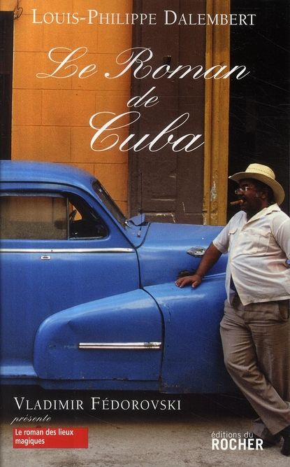 Emprunter Le roman de Cuba livre