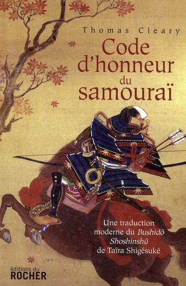 Emprunter Code d'honneur du samouraï. Une traduction moderne du Bushido Shoshinshû de Taïra Shigésuké livre