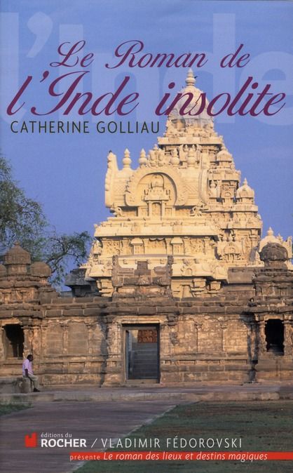 Emprunter Le roman de l'Inde insolite livre