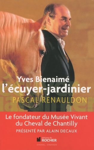 Emprunter Yves Bienaimé l'écuyer-jardinier livre