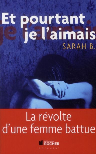 Emprunter Et pourtant je l'aimais livre