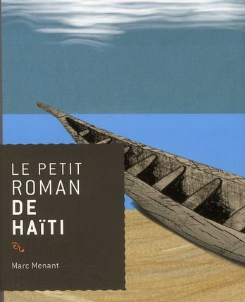 Emprunter Le petit roman de Haïti livre