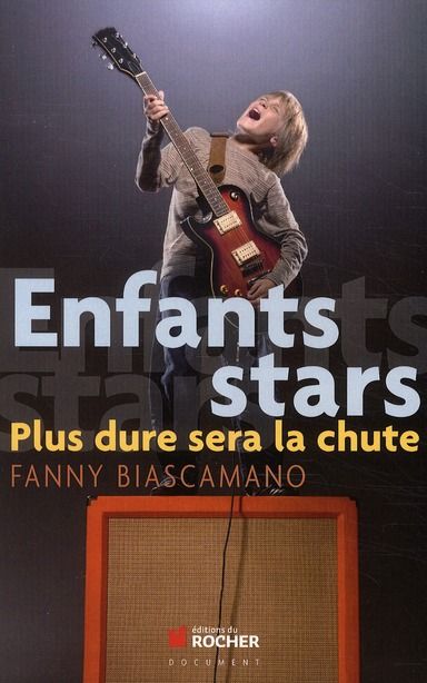 Emprunter Enfants stars. Plus dure sera la chute livre