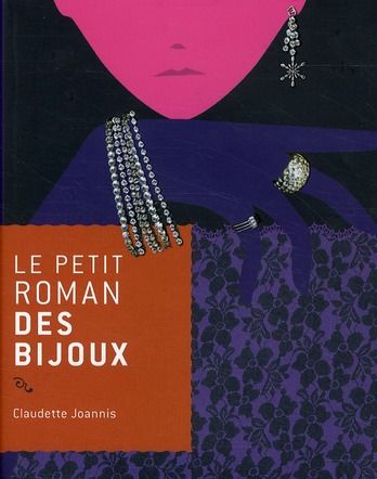 Emprunter Le petit roman des bijoux livre