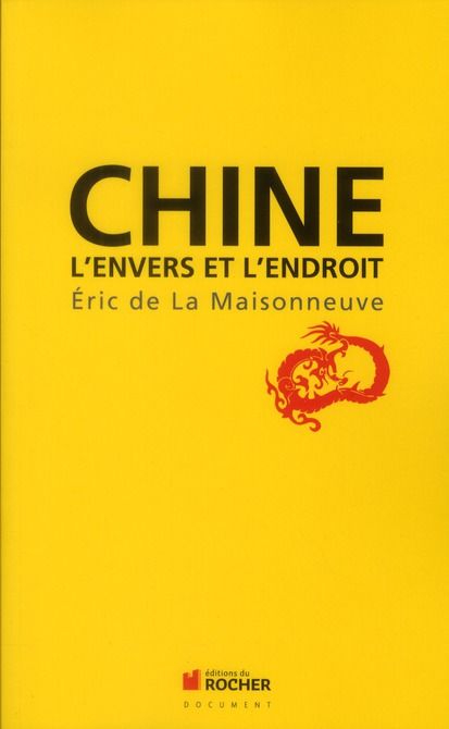 Emprunter Chine. L'envers et l'endroit livre