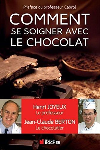 Emprunter Comment se soigner avec le chocolat livre