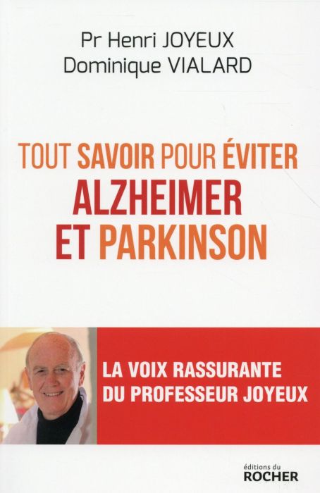 Emprunter Tout savoir pour éviter Alzheimer et Parkinson livre