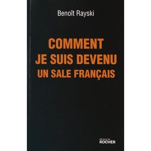 Emprunter Comment je suis devenu un sale Français. Bref itinéraire d'un Juif polonais né en France livre