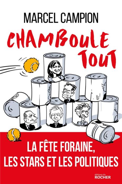 Emprunter Chamboule-tout. La fête foraine, les artistes et les politiques livre