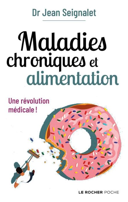 Emprunter Maladies chroniques et alimentation. Une révolution médicale livre