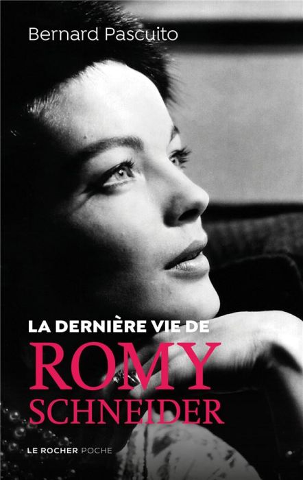 Emprunter La dernière vie de Romy Schneider livre