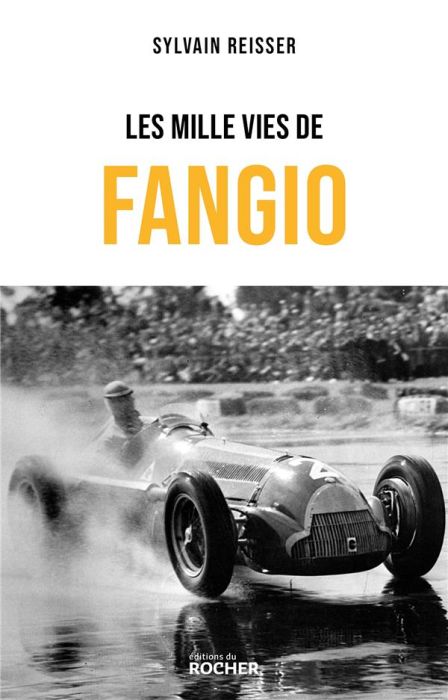 Emprunter Les mille vies de Fangio livre