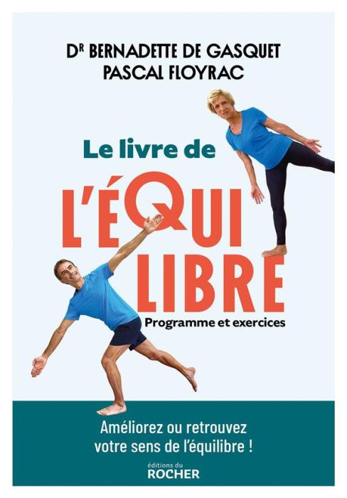 Emprunter Le livre de l'équilibre. Programme et exercices livre