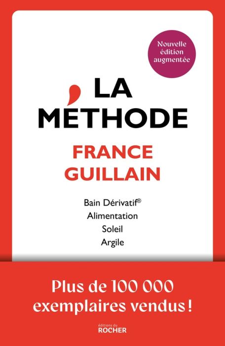 Emprunter La méthode. Bain dérivatif, alimentation, soleil, argile, Edition revue et augmentée livre