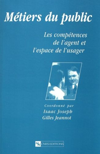 Emprunter Métiers du public. Les compétences de l'agent et l'espace de l'usager livre