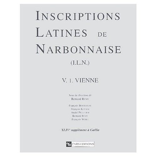 Emprunter Inscriptions latines de Narbonnaise (ILN). Volume 1, Vienne livre