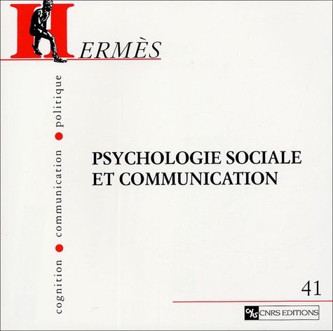 Emprunter Hermès N° 41 : Psychologie sociale et communication livre