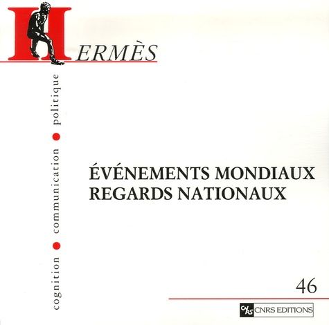 Emprunter Hermès N° 46 : Evénements mondiaux, regards nationaux livre