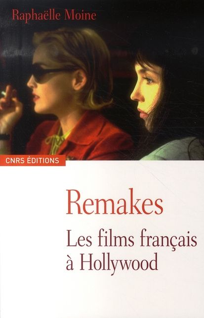 Emprunter Remakes. Les films français à Hollywood livre