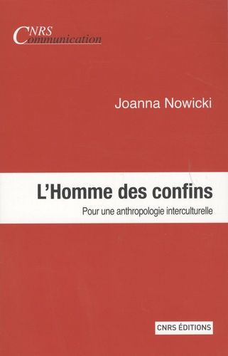 Emprunter L'homme des confins. Pour une anthropologie interculturelle livre