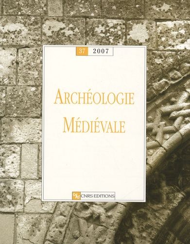 Emprunter Archéologie médiévale N° 37/2008 livre