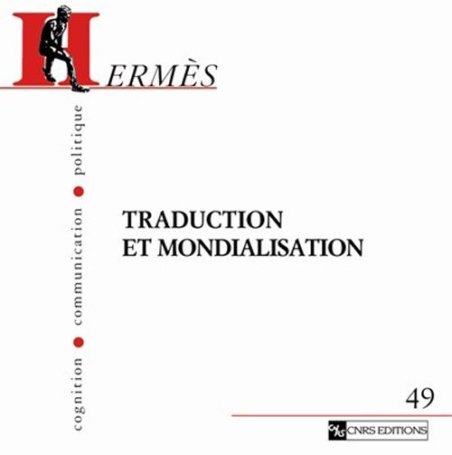 Emprunter Hermès N° 49 : Traduction et mondialisation livre