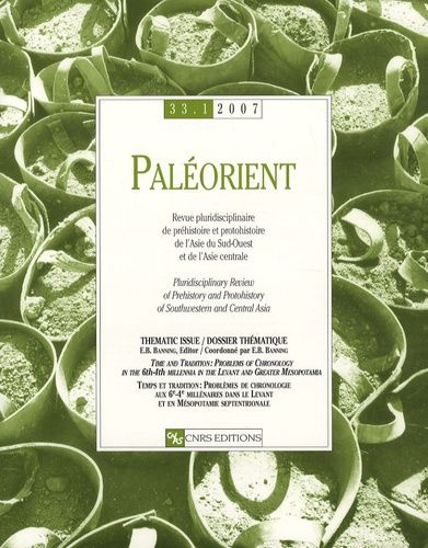 Emprunter Paléorient N° 33-1/2007 : Temps et tradition : problèmes de chronologie aux 6e-4e millénaires dans l livre