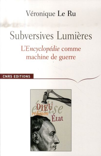 Emprunter Subversives Lumières. L'Encyclopédie comme machine de guerre livre