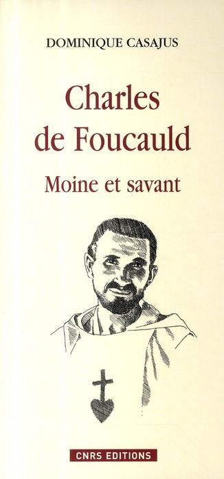 Emprunter Charles de Foucauld. Moine et savant livre