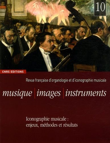 Emprunter Musique, images, instruments N° 10 : Iconographie musicale : enjeux, méthodes et résultats livre