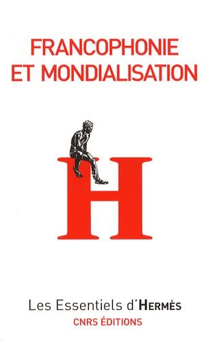 Emprunter Francophonie et mondialisation livre