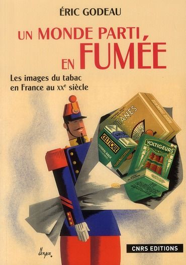 Emprunter Un monde parti en fumée. Les images du tabac en France au XXe siècle livre