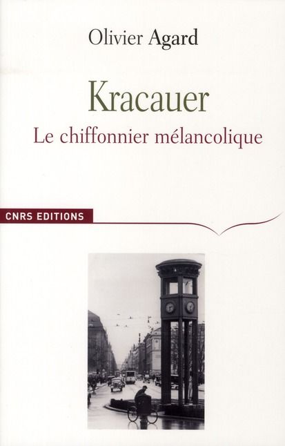 Emprunter Kracauer. Le chiffonnier mélancolique livre