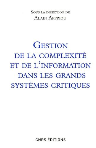 Emprunter Gestion de la complexité et de l'information dans les grands systèmes critiques livre