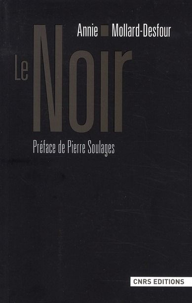 Emprunter Le Noir. Dictionnaire de la couleur, Mots et expressions d'aujourd'hui (XXe-XXIe) livre