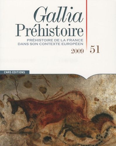 Emprunter Gallia Préhistoire N° 51, 2009 : Préhistoire de la France dans son contexte européen livre